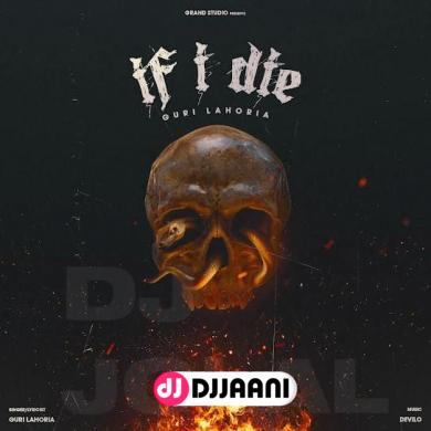 If I Die Guri Lahoria