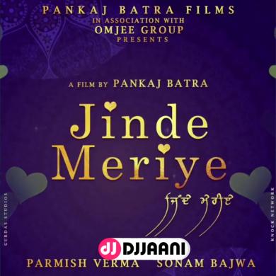 Jinde Meriye Parmish Verma Ft Sonam Bajwa