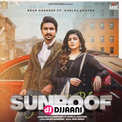 Sunroof Brar Sandeep