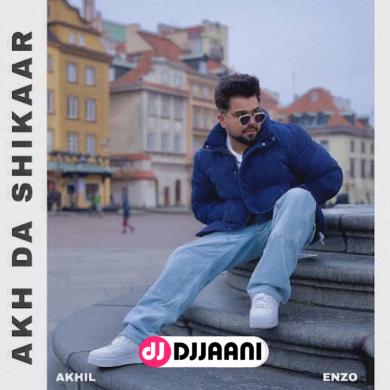 AKH DA SHIKAAR Akhil
