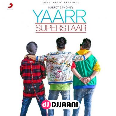 Yaar Superstar Hardy Sandhu