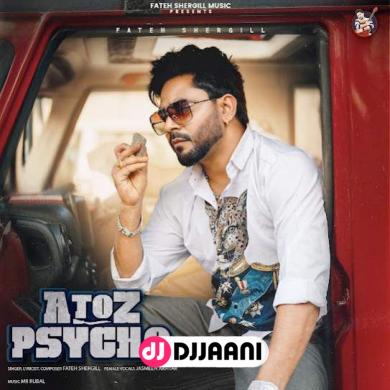 A to Z Psycho Fateh Shergill