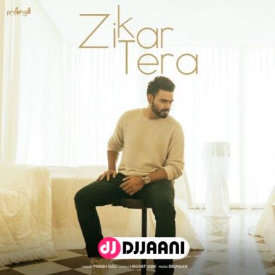 Zikar Tera Prabh Gill