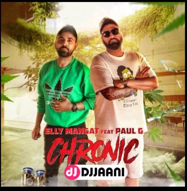 Chronic Elly Mangat