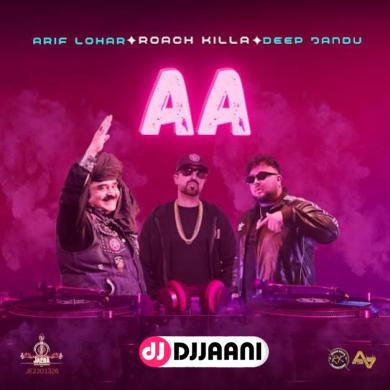 Aa Arif Lohar & Deep Jandu song download Arif Lohar