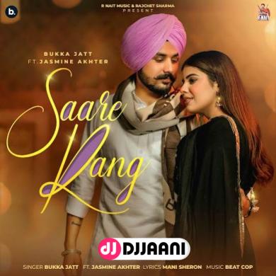 Saare Rang  Bukka Jatt