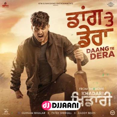 Daang Te Dera  Gurnam Bhullar