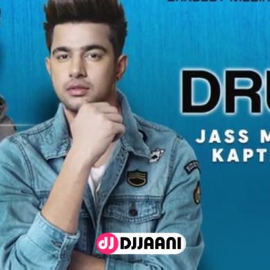 Drug Ft Jass Manak Kaptaan