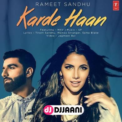 Karde Haan Ft Mnv Rameet Sandhu
