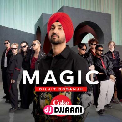 Magic  Diljit Dosanjh