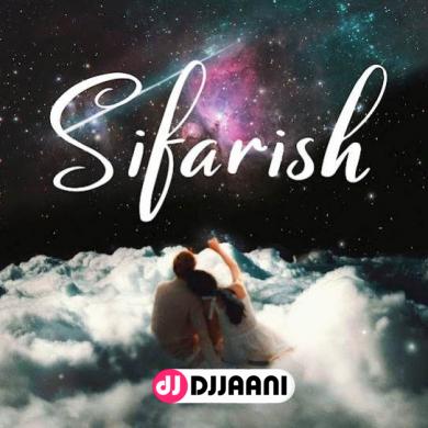 Sifarish  Sabi Bhinder