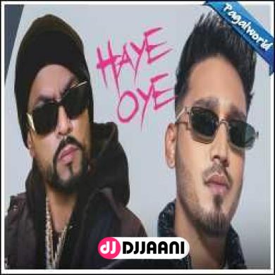 Haye Oye Karan Randhawa,Bhemia,