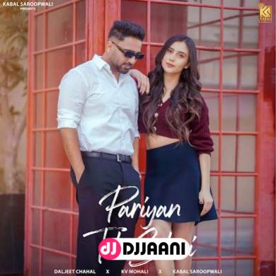 Pariyan Toh Sohni  Daljeet Chahal