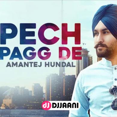 Pech Pagg De Amantej Hundal