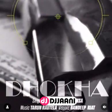 Dhokha Shammy Mansa ft TaraPaal