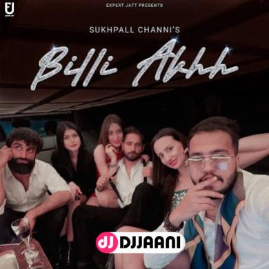 Billi Akhh  Sukhpall Channi