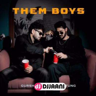 Them Boys Gurshabad & Yuvraj Tung