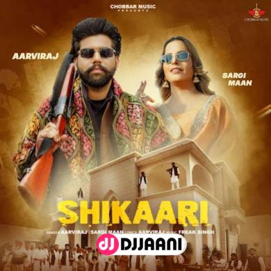 Shikaari  Aarviraj