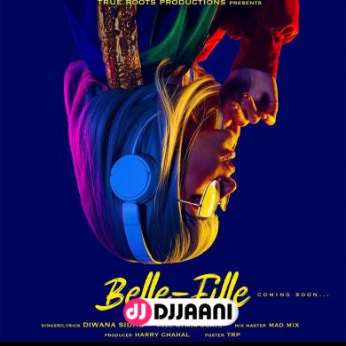 Belle Fille  Diwana sidhu