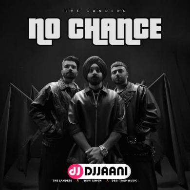 No Chance  Davi Singh