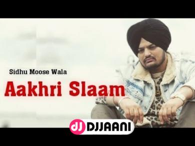 Aakhri Slaam Sidhu Moose Wala