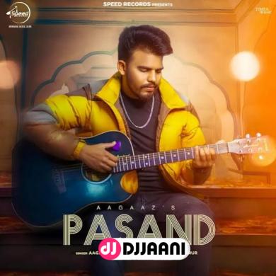 Pasand  Aagaaz