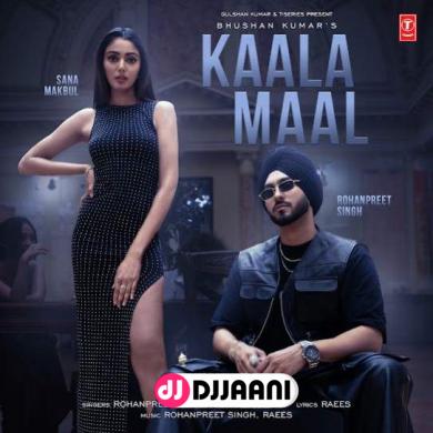 Kaala Maal  Rohanpreet Singh