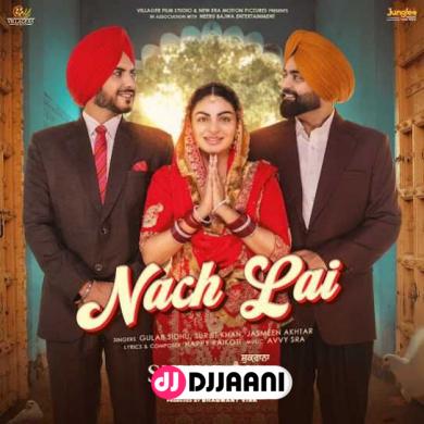 Nach Lai  Gulab Sidhu