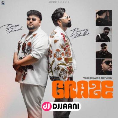 Craze Ft. Deep Jandu  Prince Bhullar