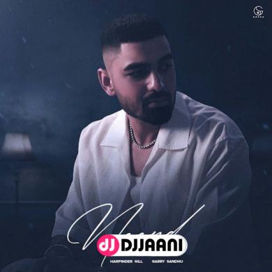Neend Ft. Garry Sandhu  Harpinder Gill