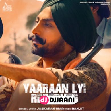Yaaran Lyi Reserved Jaskaran Riar Ft Prabh Grewal