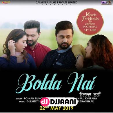 Bolda Nai Roshan Prince Ft Mannat Noor