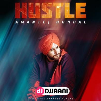 Hustle Amantej Hundal