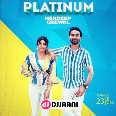 Platinum Ft Gurlez Akhtar Hardeep Grewal