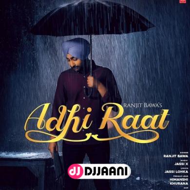 Adhi Raat Ft Himanshi Khurana Ranjit Bawa