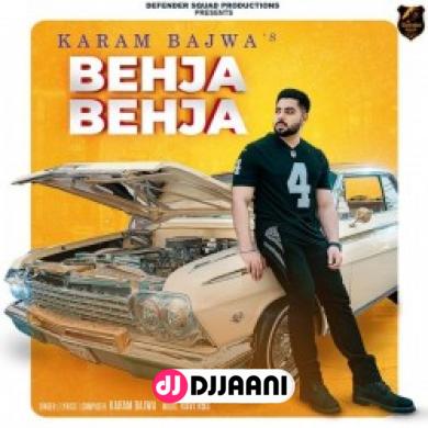 Behja Behja Karam Bajwa