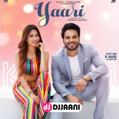 Yaari Karaj Randhawa 