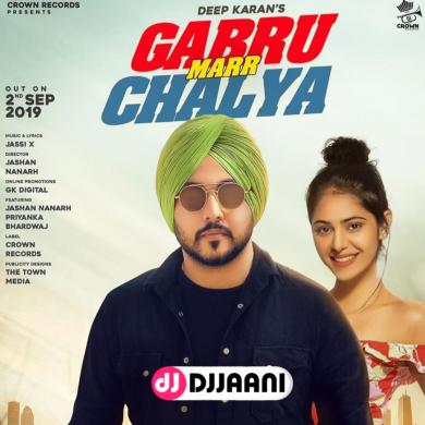 Gabru Marr Chalya Deep Karan
