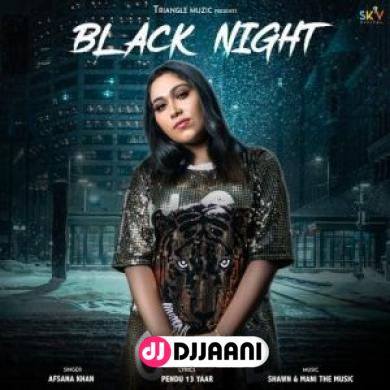 Black Night Afsana Khan