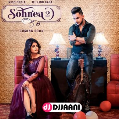 Sohnea 2 Miss Pooja Ft Millind Gaba