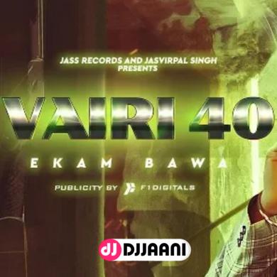 Vairi 40 Ekam Bawa
