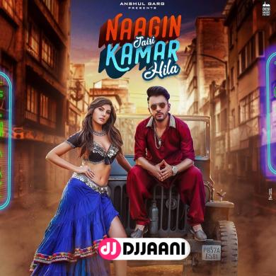 Naagin Jaisi Kamar Hila Tony Kakkar