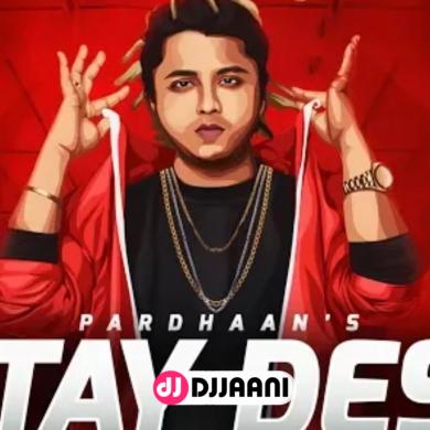 Stay Desi Pardhaan