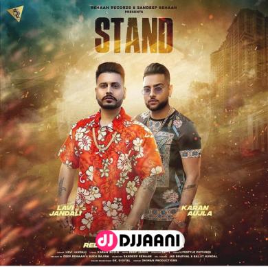 Stand Lavi Jandali Ft Karan Aujla
