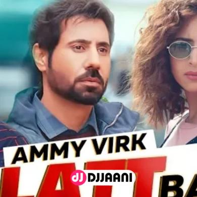 Laat Wargi Ammy Virk