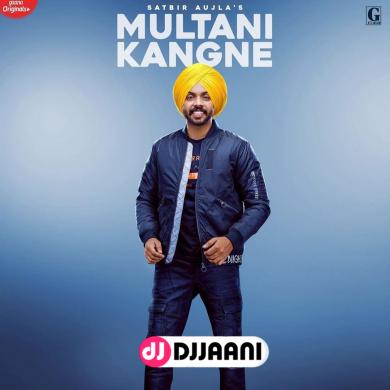 Multani Kangne Satbir Aujla