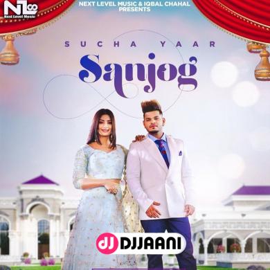 Sanjog Sucha Yaar