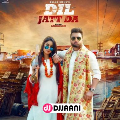 Dil Jatt Da Gulab Sidhu