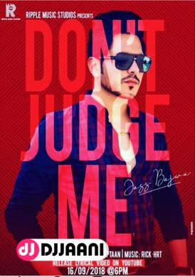 Dont Judge Me Jass Bajwa