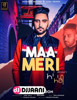 Maa Meri Jotie Jhajj